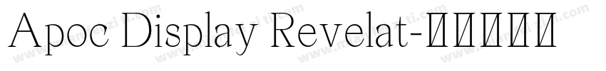 Apoc Display Revelat字体转换